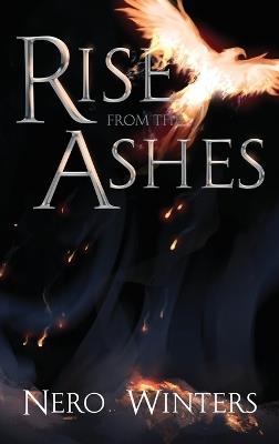 Rise From The Ashes - Nero Winters - cover