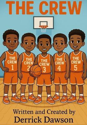 The Crew - Derrick Dawson - cover