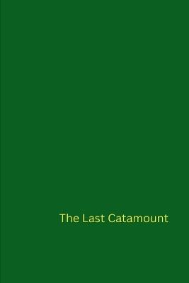 The Last Catamount - Mark Lavine - cover