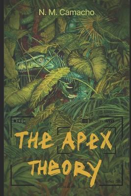 The Apex Theory - N M Camacho - cover