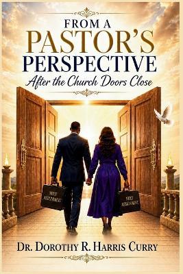 From a Pastor's Perspective - Dorothy R Harris Curry - cover