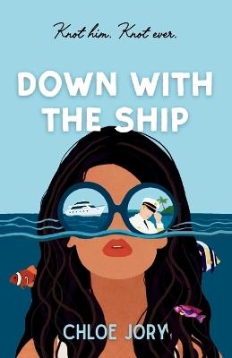 Down With The Ship - Chloe Jory - cover