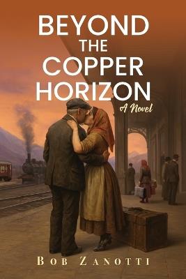 Beyond the Copper Horizon - Bob Zanotti - cover