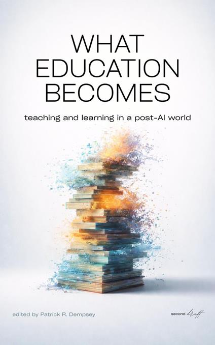 What Education Becomes