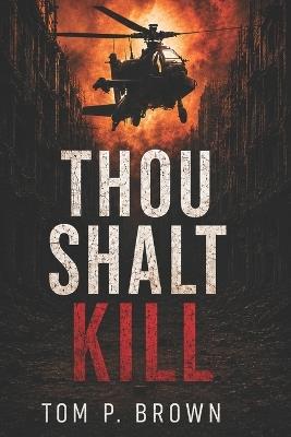 Thou Shalt Kill - Tom P Brown - cover