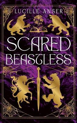 Scared Beastless - Lucille Anser - cover