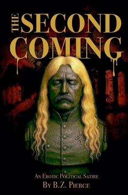 The Second Coming - B Z Pierce - cover