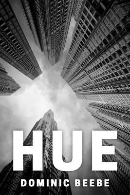 Hue - Dominic A Beebe - cover