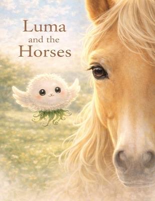 Luma and the Horses - Susan Marianne Eoff - cover