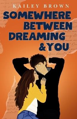 Somewhere Between Dreaming & You - Brown - cover