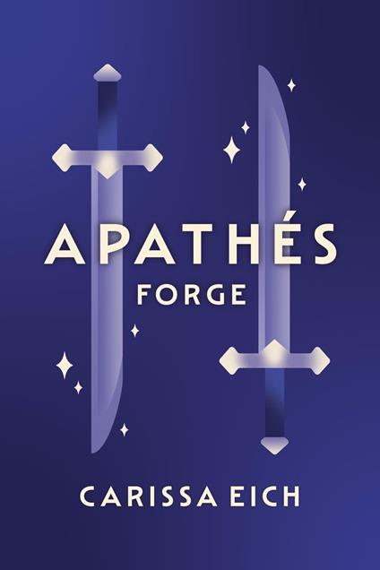 Apathés Forge - Carissa Eich - ebook