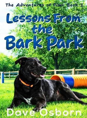 Lessons From the Bark Park - Dave Osborn - cover