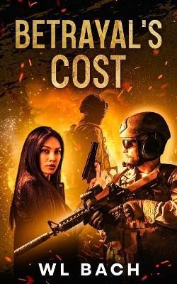 Betrayal's Cost - William Lance Bach - cover