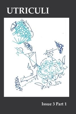 Utriculi Issue 3 Part 1 - Harry K Stammer - cover