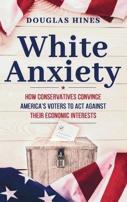 White Anxiety - Douglas Hines - cover