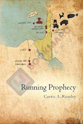 Running Prophecy - Curtis A Routley - cover