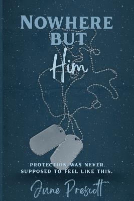 Nowhere But Him - June Prescott - cover