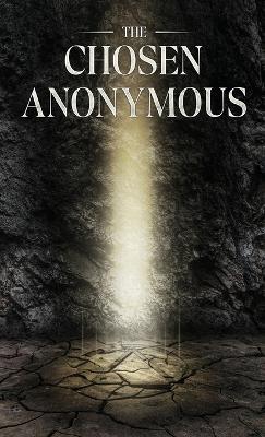 The Chosen Anonymous - Garrett J Kellas - cover