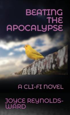 Beating the Apocalypse - Joyce Reynolds-Ward - cover