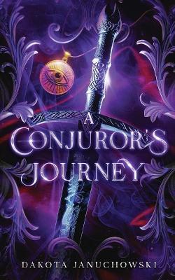 A Conjuror's Journey - Dakota Januchowski - cover