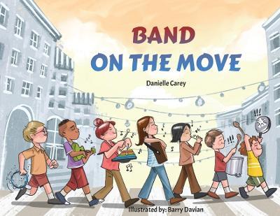 Band on the Move - Danielle Carey - cover