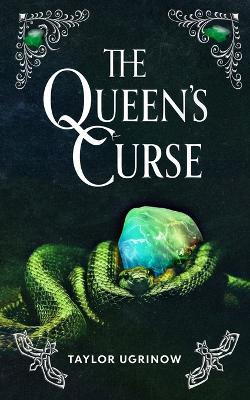 The Queen's Curse - Taylor Ugrinow - cover
