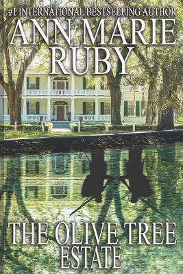 The Olive Tree Estate - Ann Marie Ruby - cover