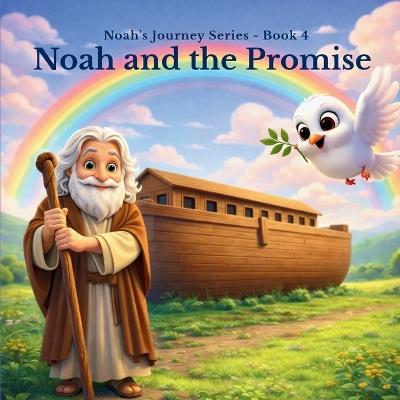 Noah and the Promise - Laurie Smith - cover
