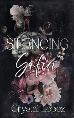 Silencing Sofia - Crystal Lopez - cover