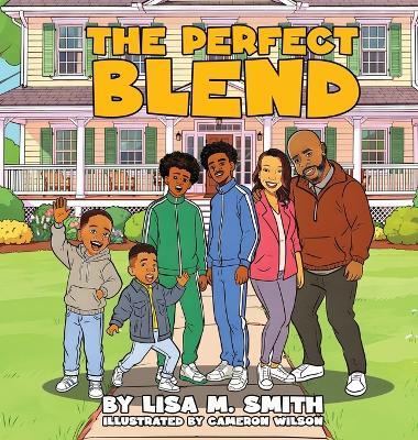 The Perfect Blend - Lisa M Smith - cover