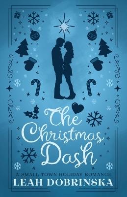 The Christmas Dash - Leah Dobrinska - cover