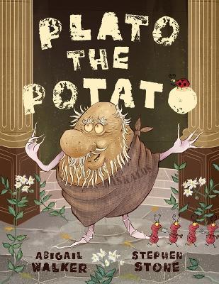 Plato the Potato - Abigail Walker - cover