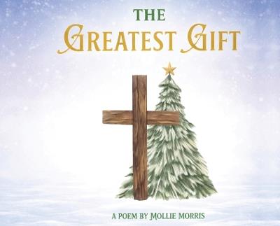 The Greatest Gift - Mollie Morris - cover
