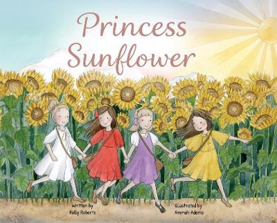 Princess Sunflower - Kelly Roberts - cover