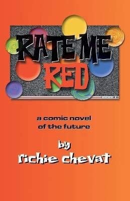 Rate Me Red - Richie Chevat - cover