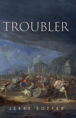 Troubler - Jerry Soffer - cover