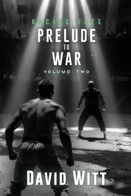Prelude to War - David Witt - cover