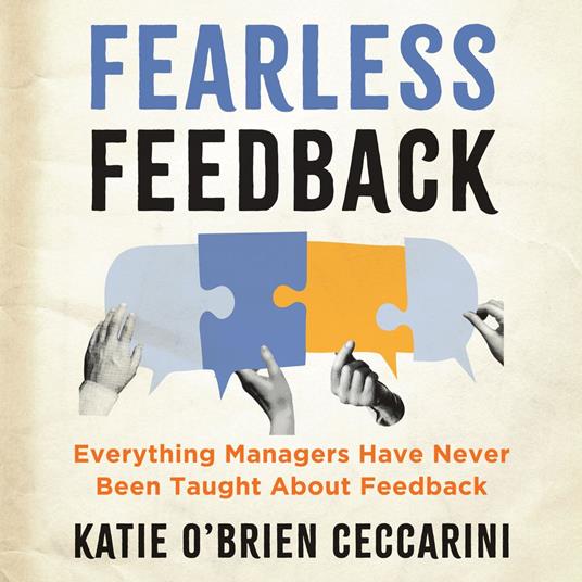 Fearless Feedback