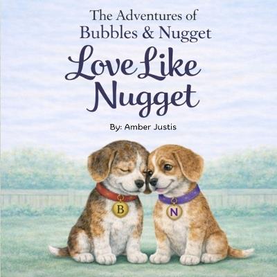 Love Like Nugget - Amber Justis - cover