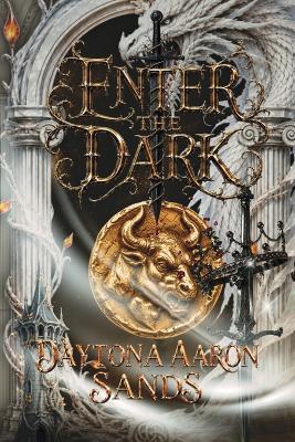 Enter the Dark - Daytona Aaron Sands - cover