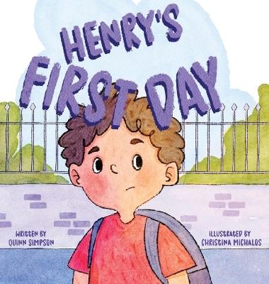 Henry's First Day - Quinn Simpson - cover