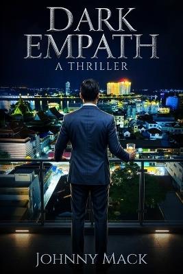 Dark Empath: A Thriller - Johnny Mack - cover