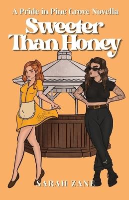 Sweeter Than Honey - Sarah Zane - cover