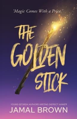 The Golden Stick - Jamal Brown - cover