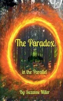 The Paradox in the Parallel - Suzanne Miller - cover