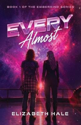Every Almost - Elizabeth Hale - cover