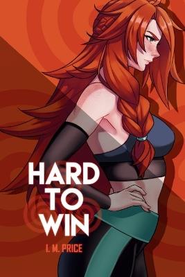Hard to Win - I M Price - cover