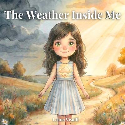 The Weather Inside Me - Leana Visalli - cover
