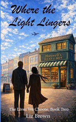 Where the Light Lingers - Liz Brown - cover