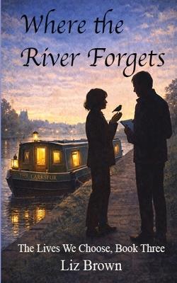 Where the River Forgets - Liz Brown - cover